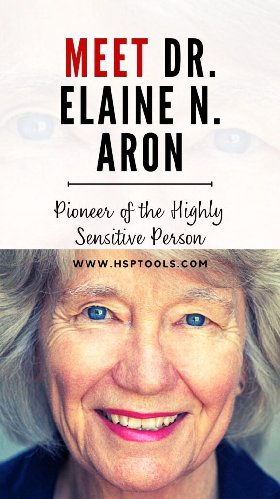 Meet Dr. Elaine N. Aron - HSP Pioneer