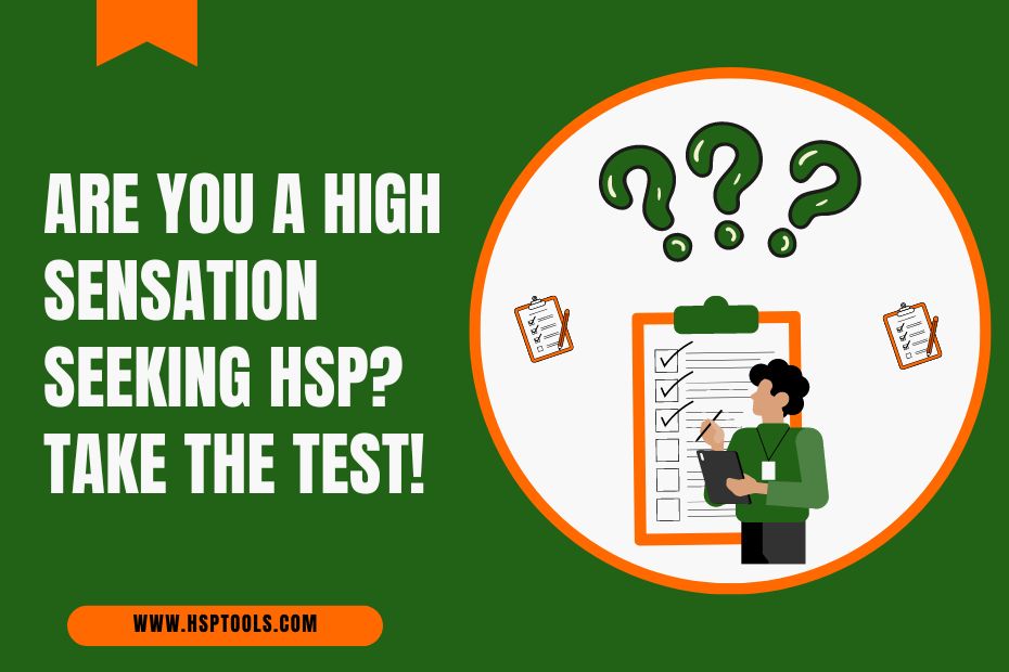 Featured Image for the High Sensation Seeking HSP Test