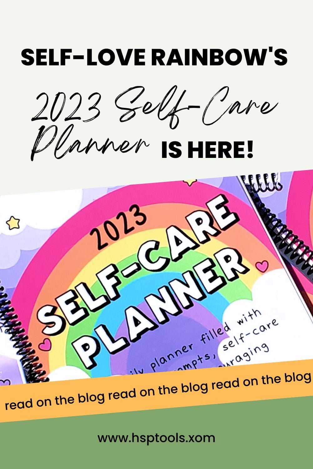 2023 Self-Care Planner by Self-Love Rainbow