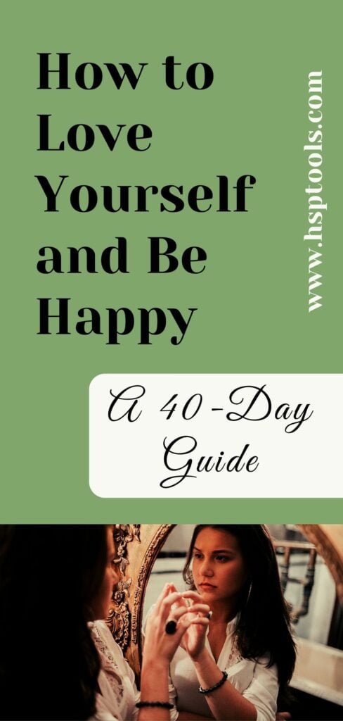 How to Love yourself and be happy as a Highly Sensitive Person