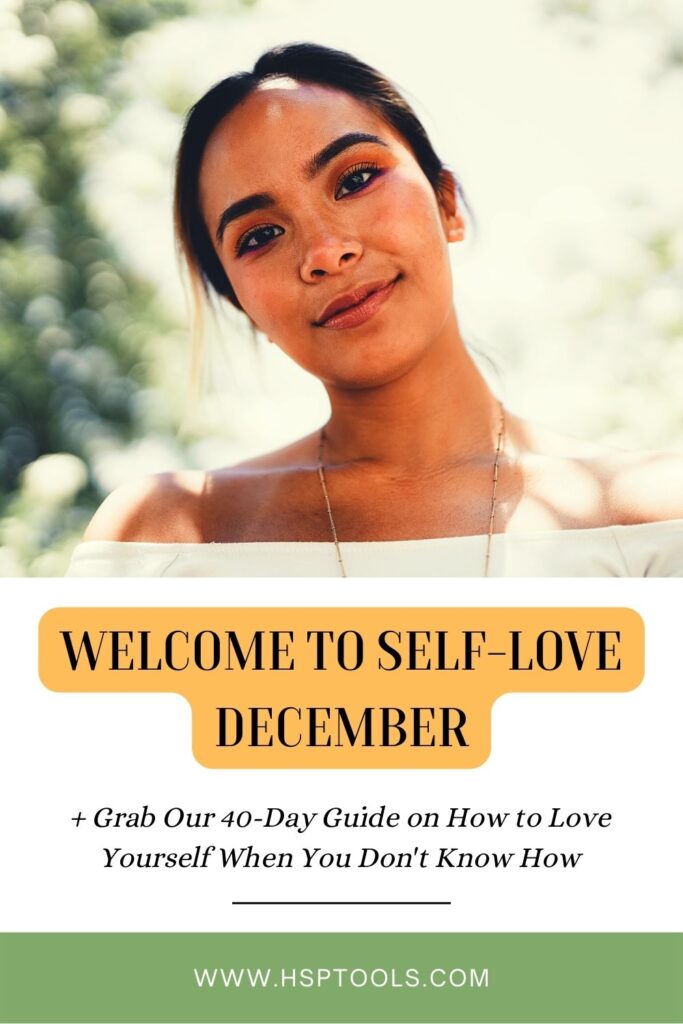Welcome to Self-Love December - Learn how to love yourself in days or less 