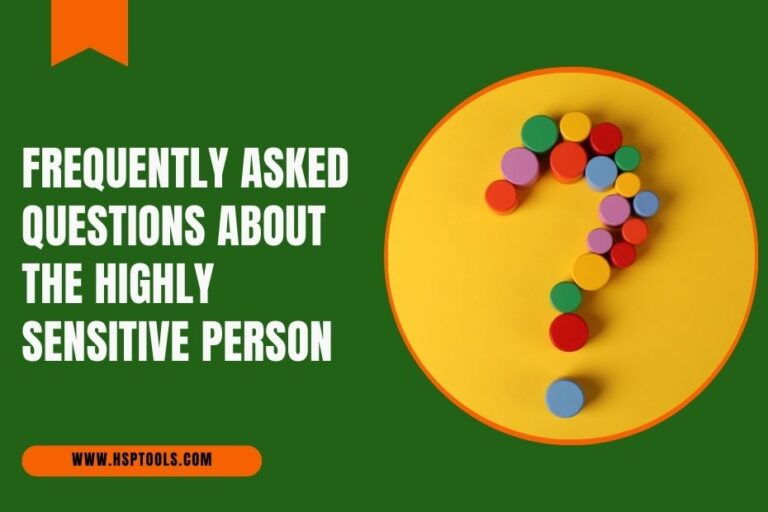 Featured Image for Highly Sensitive Person FAQs