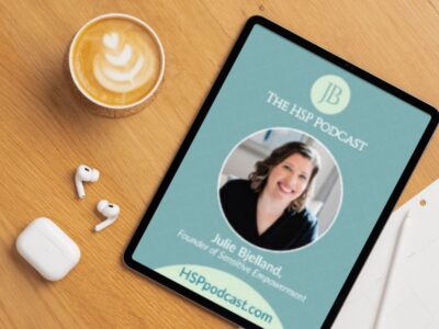The HSP & Neurodivergent Podcast with Julie Bjelland