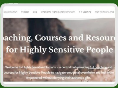 The Highly Sensitive Human Academy - Courses, Community & Other HSP Tools