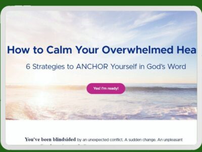 How to Calm Your Overwhelmed Heart