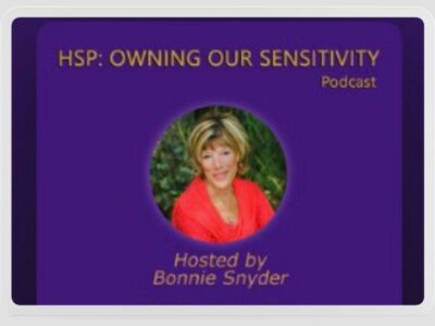 HSP: Owning Our Sensitivity Podcast