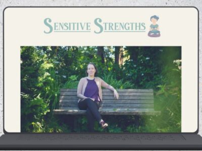 Sensitive Strengths - HSP Blog by April Snow, LMFT
