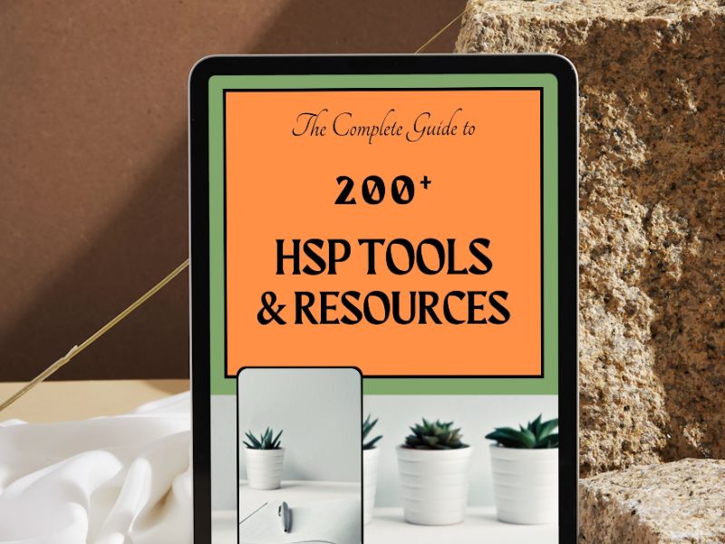 The Complete Guide to 200+ HSP Tools & Resources - A No-Fluff 95-Page PDF