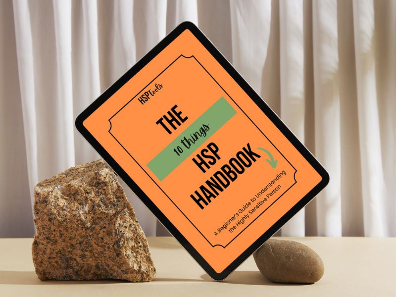 The 10 Things HSP Handbook - A Simple Way to Understand the Highly Sensitive Person