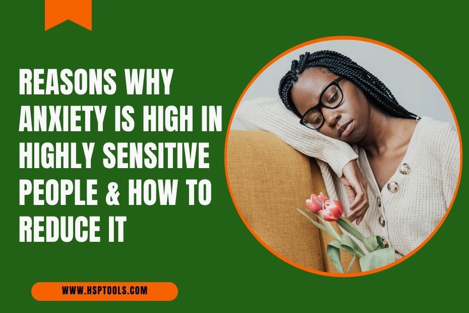 Featured image for why anxiety is High in Highly Sensitive People
