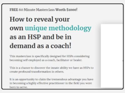 Free Masterclass: How to Reveal Your Unique Methodology as an HSP