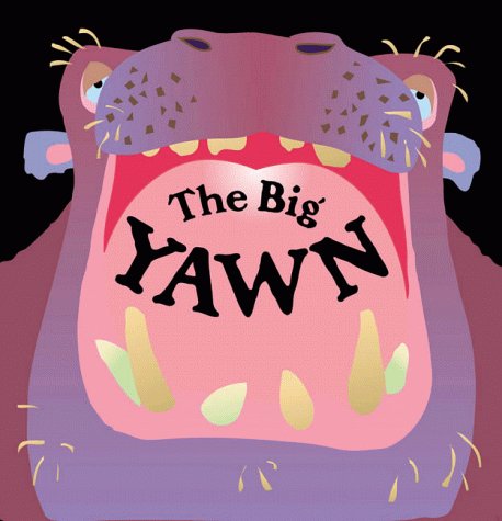 The Big Yawn Book to read to Highly Sensitive Children