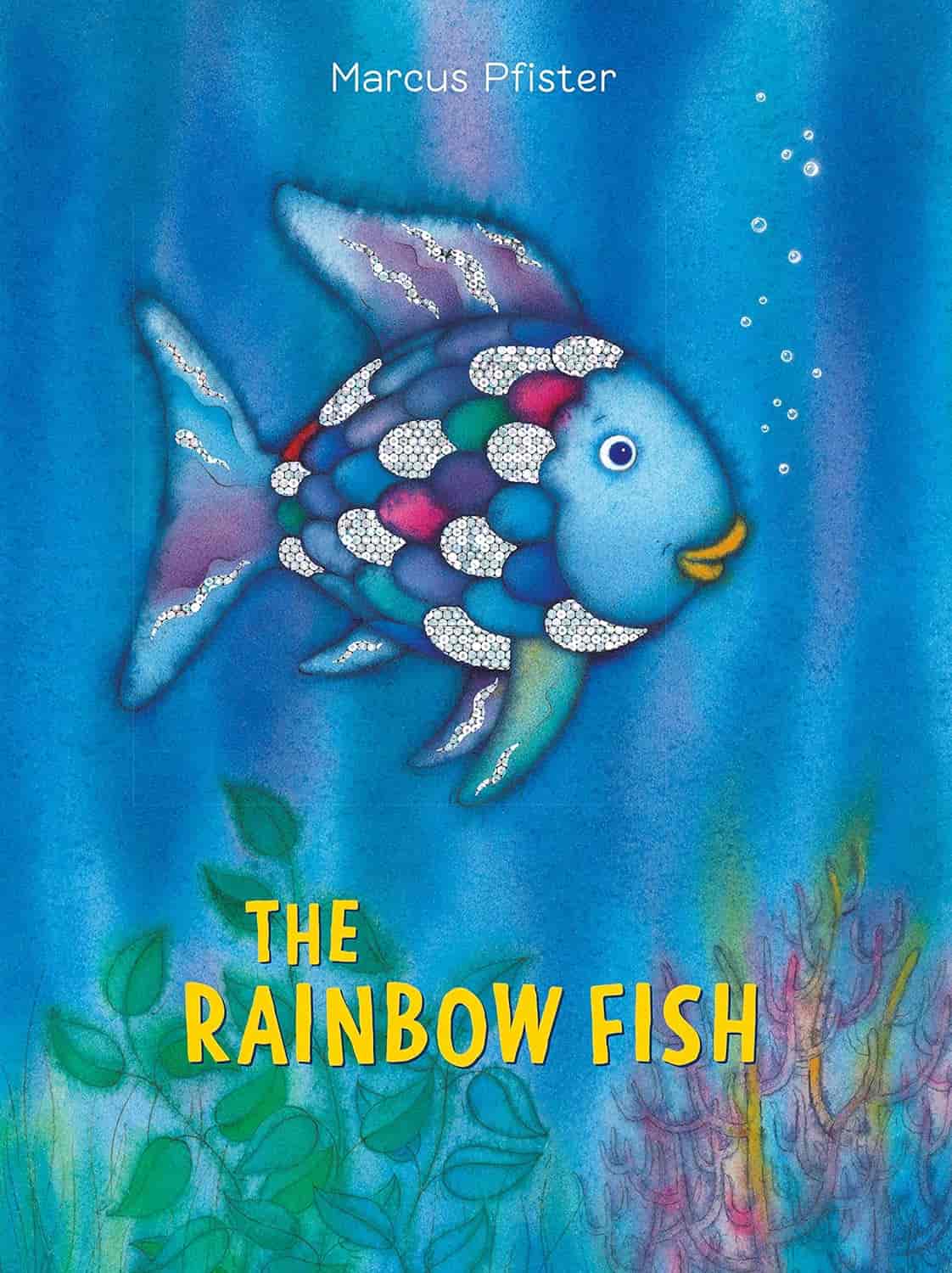 The Rainbow Fish Book to Read to the Highly Sensitive Child