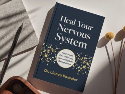 Heal Your Nervous System Book - A 5-Stage Roadmap by Dr. Linnea Passaler