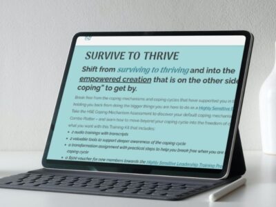 Survive to Thrive - a Starter Kit for the Highly Sensitive Entrepreneur