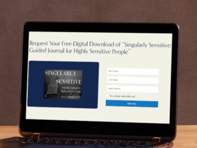 Singularly Sensitive - A Journal for Highly Sensitive People