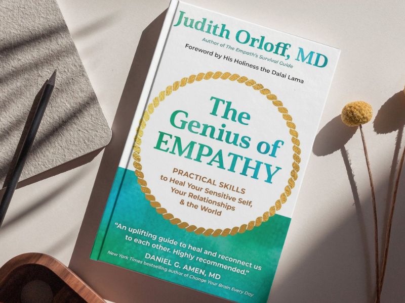 The Genius Of Empathy Practical Skills To Heal Yourself Your