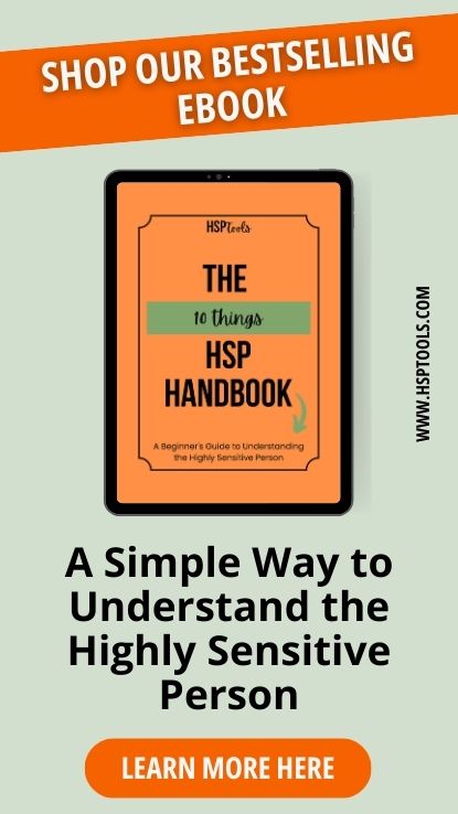 Ad image for The 10 Things HSP Handbook by HSP Tools - an eBook sharing a simple way to understand the Highly Sensitive Person