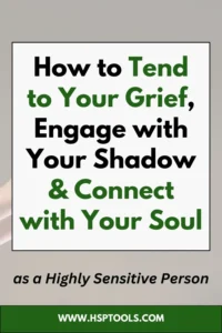 Grief Tending with Jules De Vitto of The Highly Sensitive Human Academy™