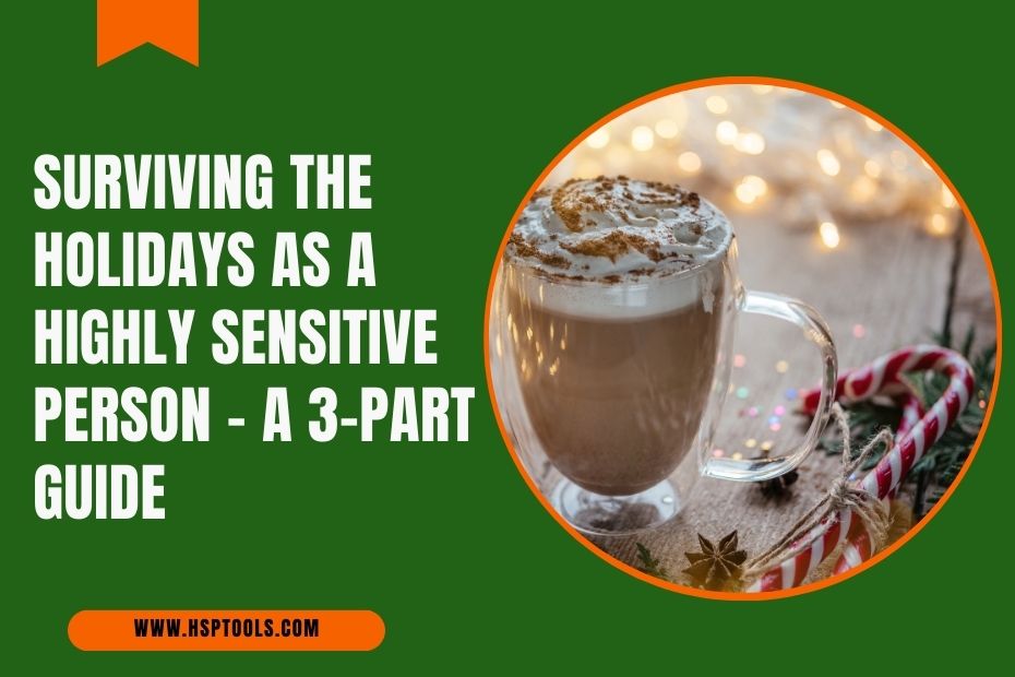 Featured Image for Surviving the holidays as an HSP