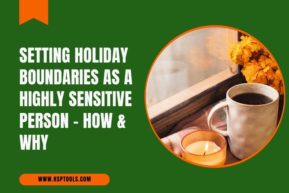 Featured Image for post on setting holiday boundaries as an HSP
