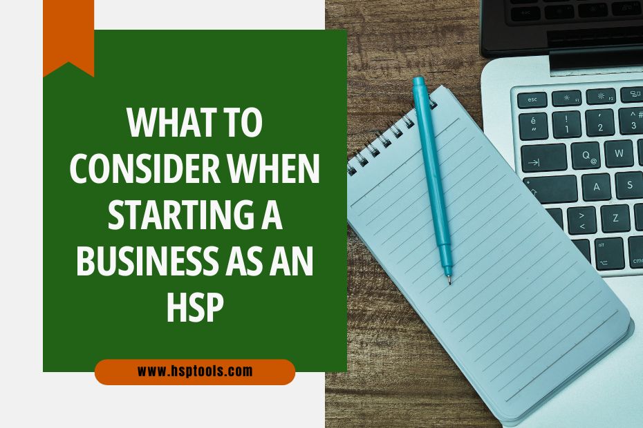 Featured image for a blog post on starting a business as an HSp