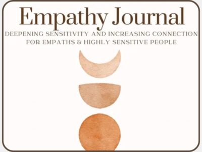 Free Empathy Journal for Empaths & Highly Sensitive People