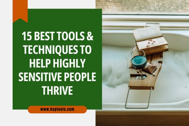 Explore the best HSP tools and techniques recommended by a therapist