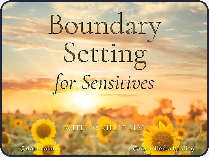 Boundary Setting for Sensitives Online Event for HSPs