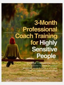 3 Months HSP Coaching Course by The Highly Sensitive Human Academy