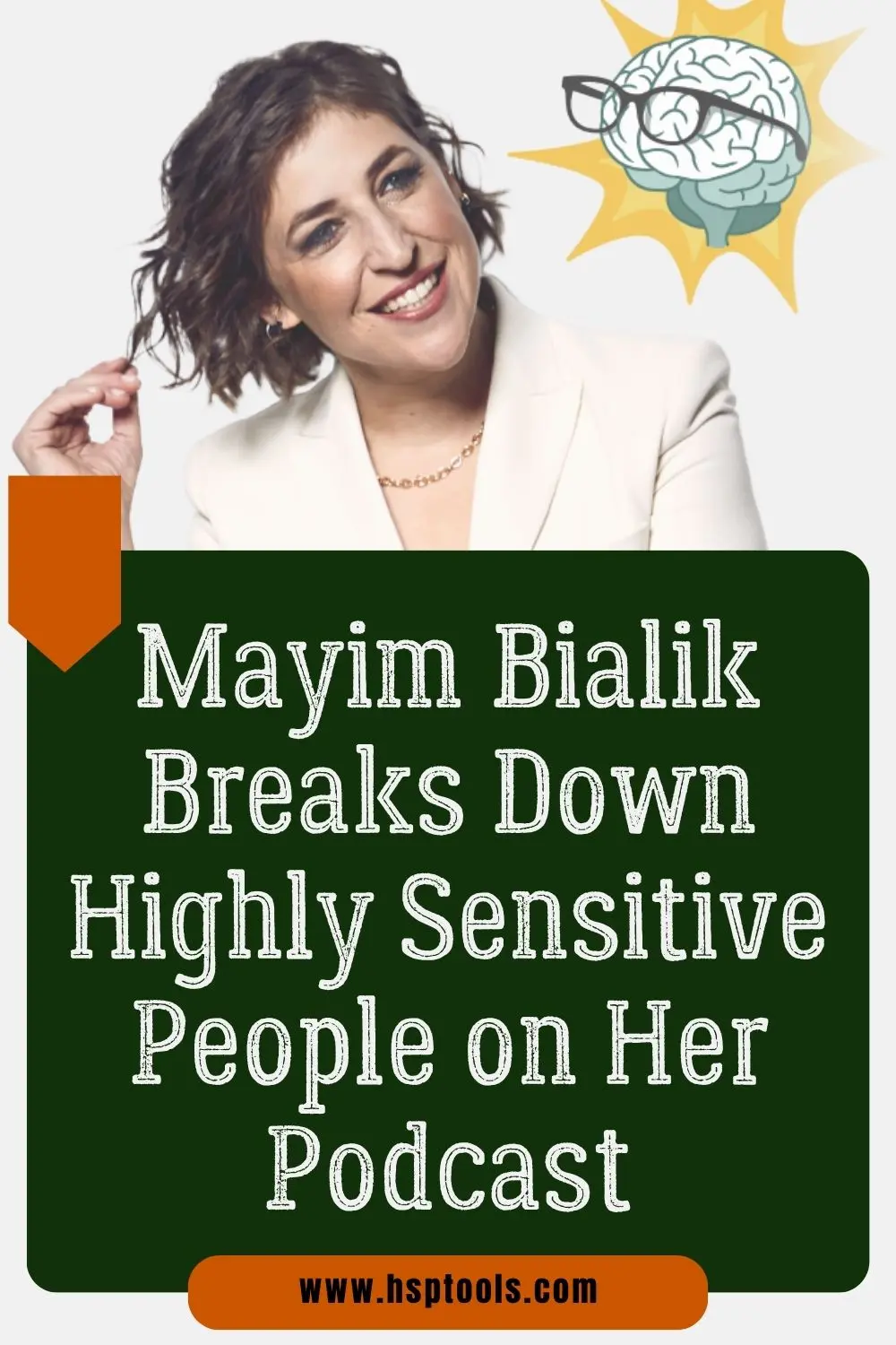 Blog Graphic for Mayim Bialik Breakdown Episode on Highly Sensitive People