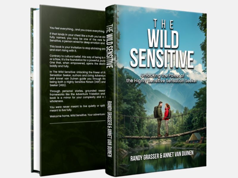 The Wild Sensitive: Unlocking the Power of the Highly Sensitive Sensation Seeker