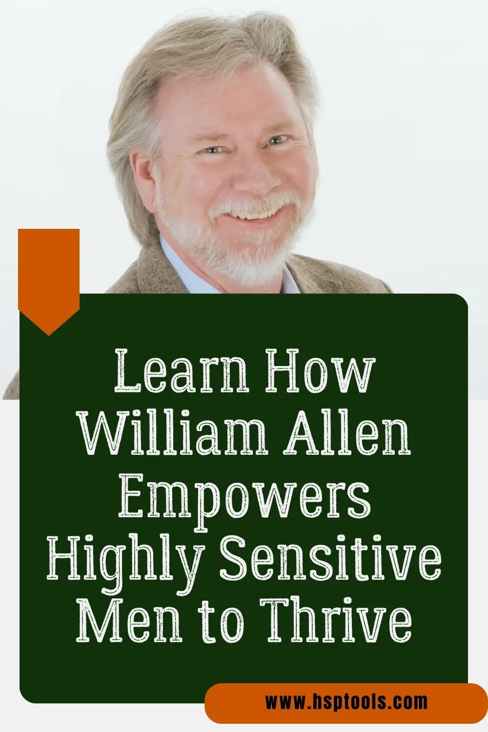 Blog Graphic for Post on 5 Ways William Allen Helps Highly Sensitive Men