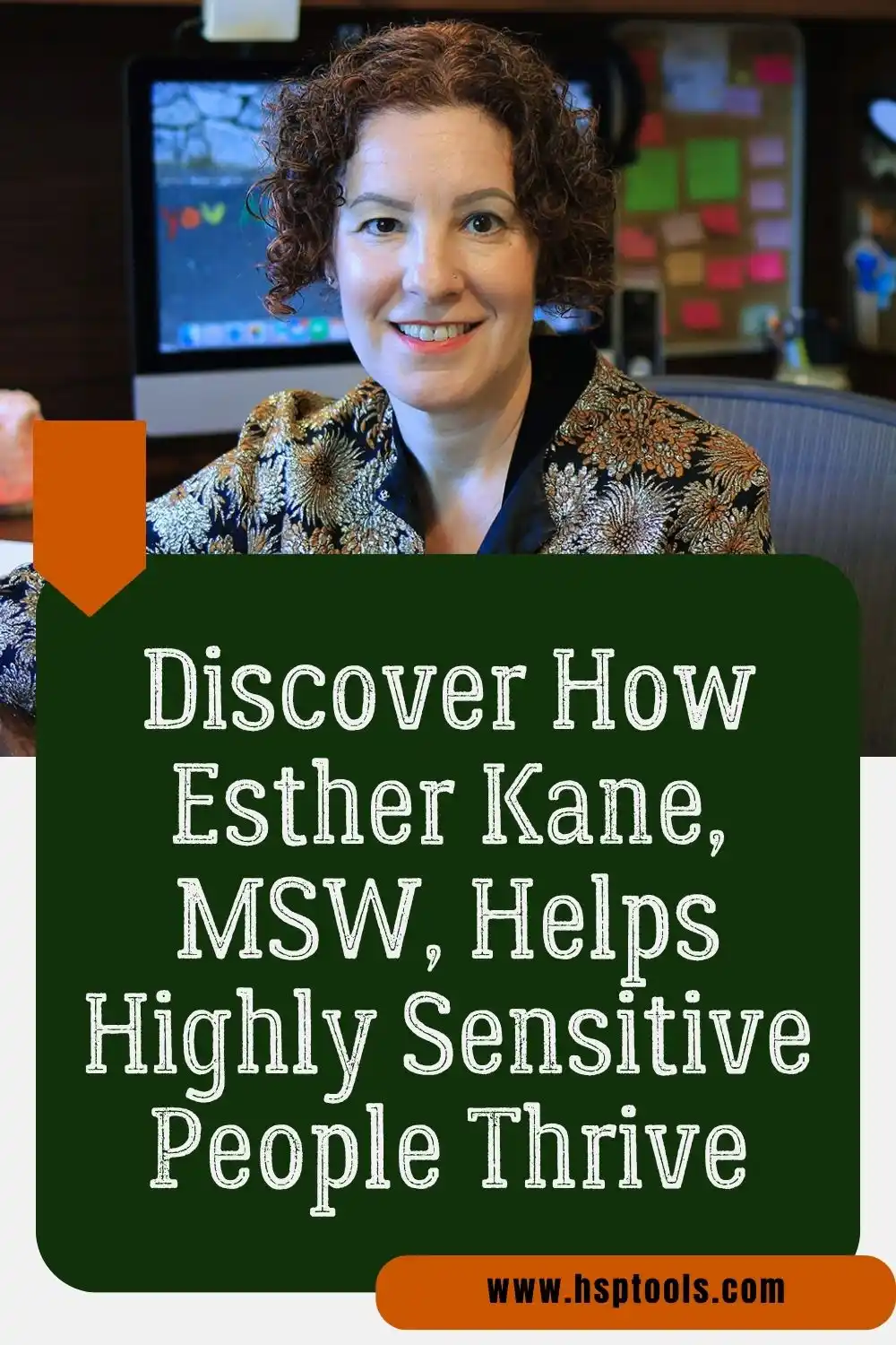 Pinterest-Size Blog Graphic for post on How Esther Kane Helps Highly Sensitive People Thrive
