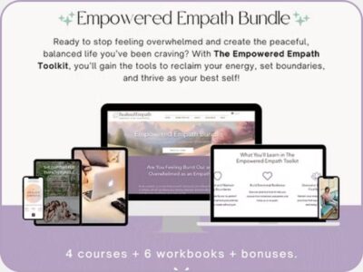 The Empowered Empath Toolkit - Courses, Workbooks & Guides