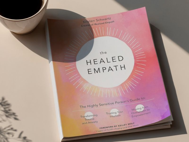 The Healed Empath - Move from Overwhelmed to Empowered